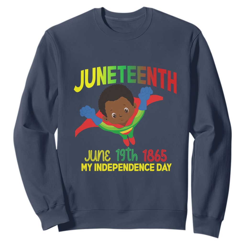Juneteenth Is My Independence Day Sweatshirt Super Hero Black Boy