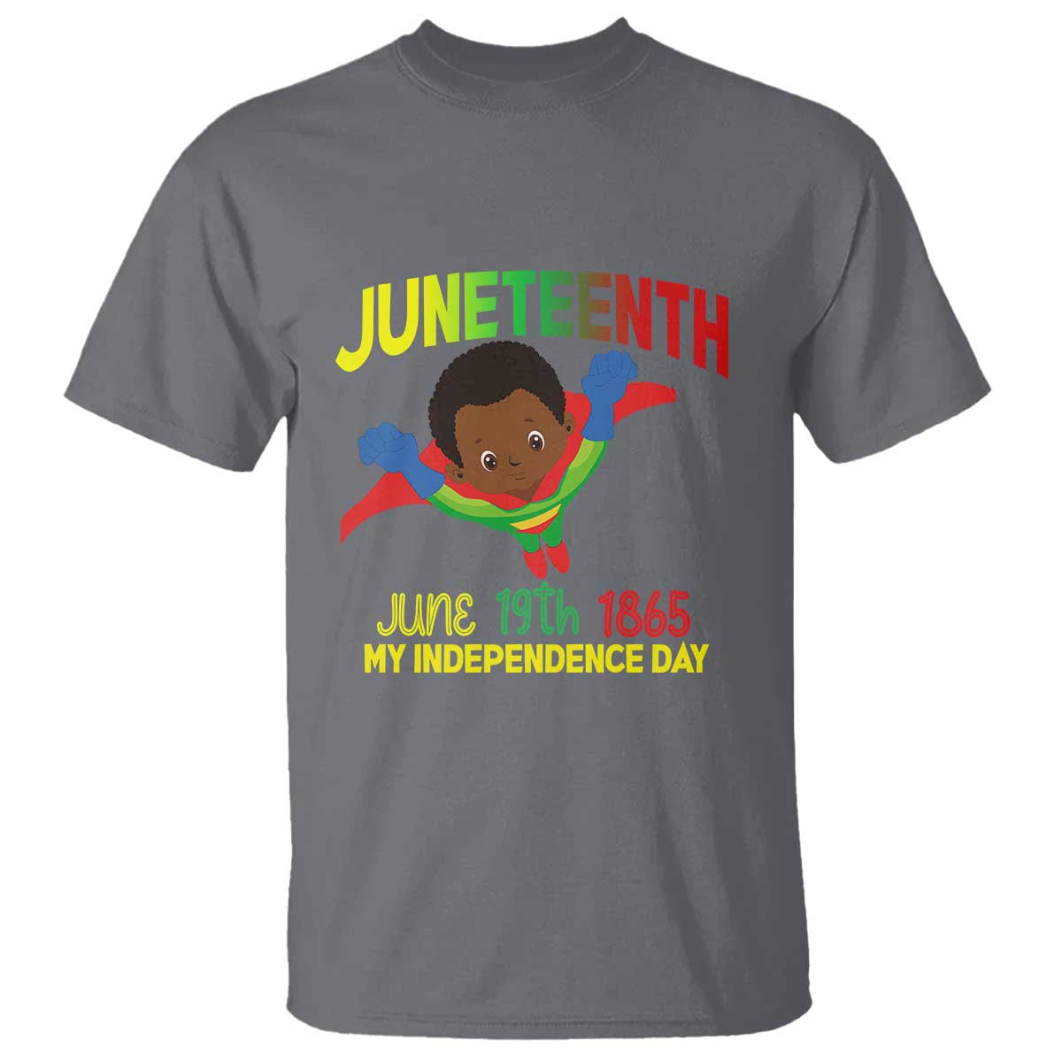 Juneteenth Is My Independence Day T Shirt Super Hero Black Boy