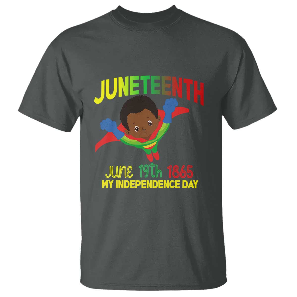 Juneteenth Is My Independence Day T Shirt Super Hero Black Boy