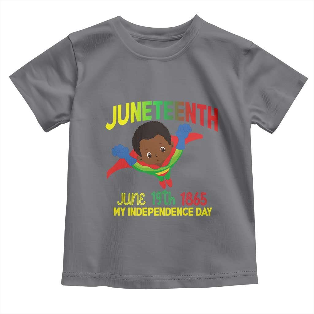 Juneteenth Is My Independence Day Toddler T Shirt Super Hero Black Boy