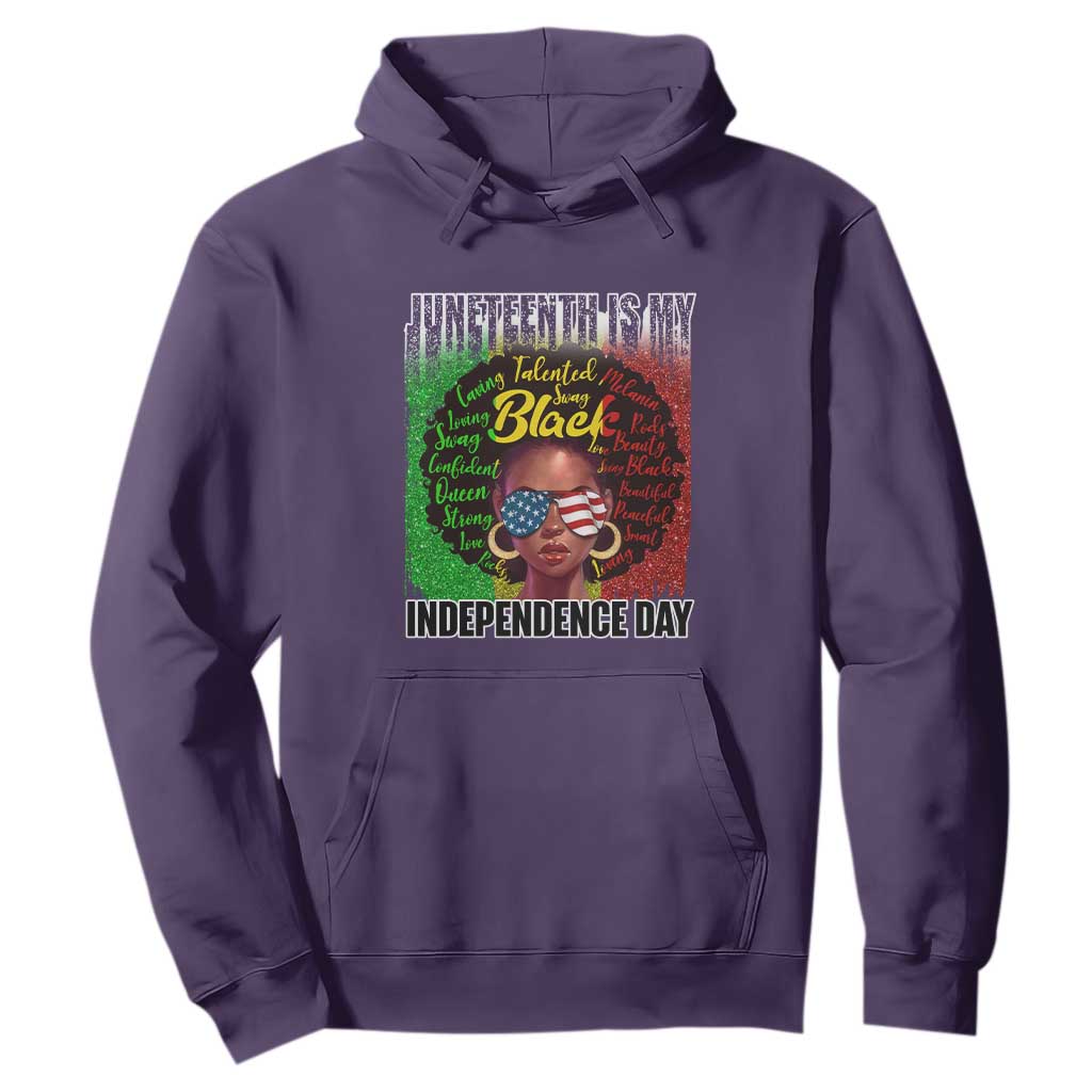 Juneteenth Is My Independence Day Hoodie For Black Queen Not July 4th