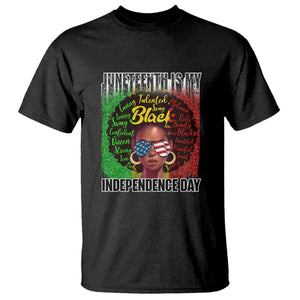 Juneteenth Is My Independence Day T Shirt For Black Queen Not July 4th