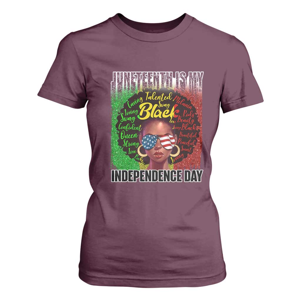 Juneteenth Is My Independence Day T Shirt For Women For Black Queen Not July 4th