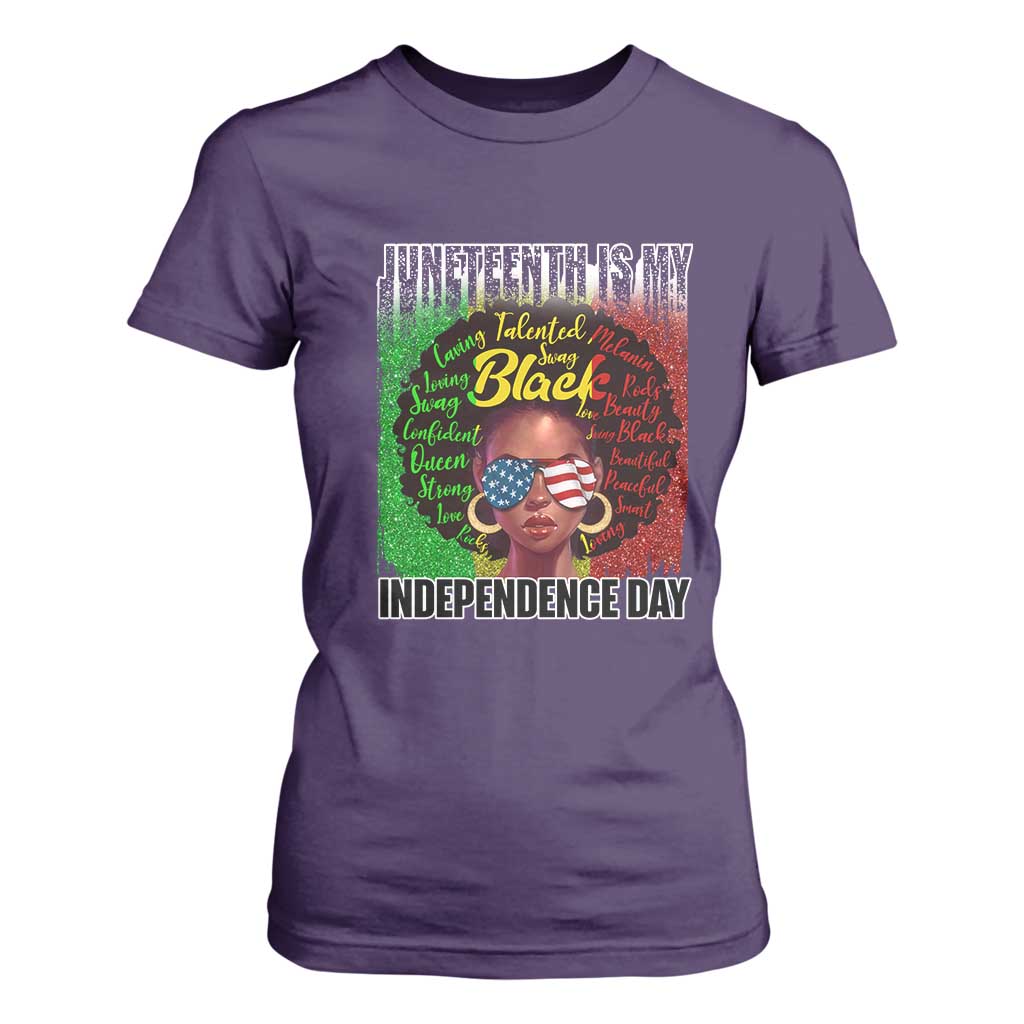Juneteenth Is My Independence Day T Shirt For Women For Black Queen Not July 4th