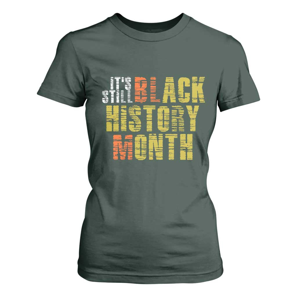 It's Still Black History Month T Shirt For Women