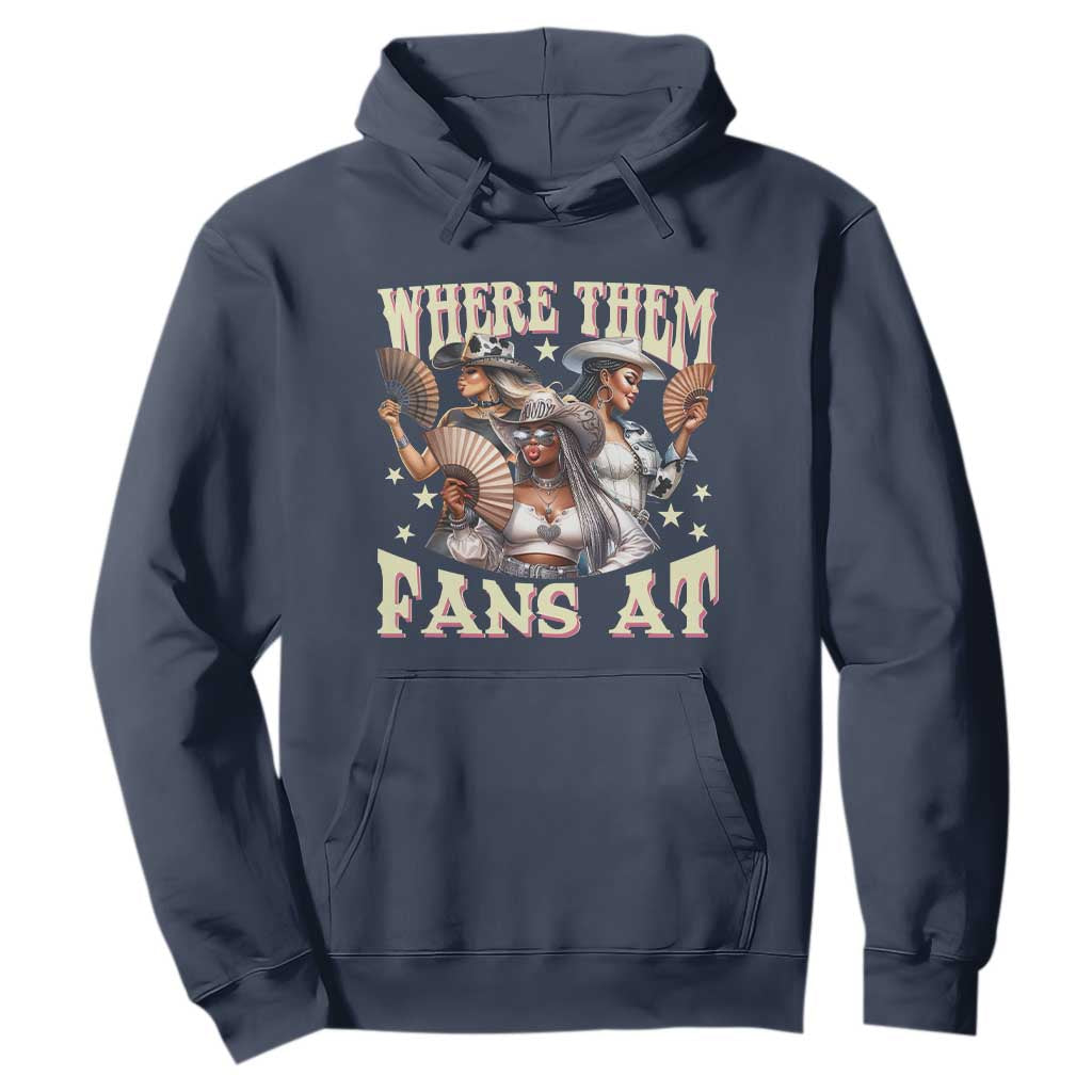 Melanin Cowgirls Hoodie Where Them Fans At Country Life Women Girls