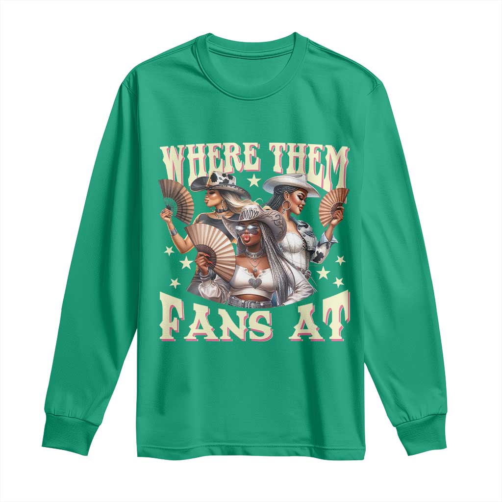Melanin Cowgirls Long Sleeve Shirt Where Them Fans At Country Life Women Girls