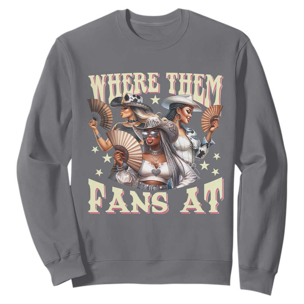 Melanin Cowgirls Sweatshirt Where Them Fans At Country Life Women Girls