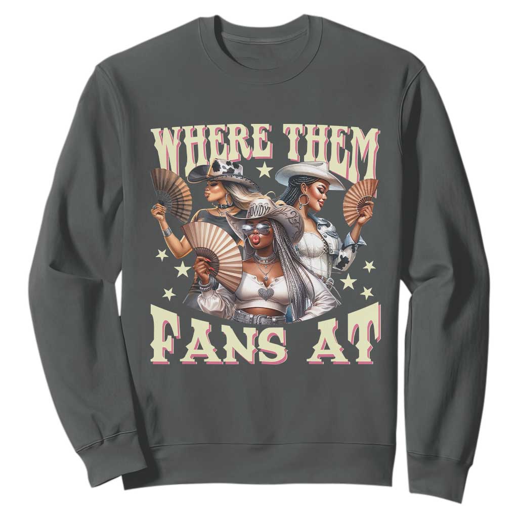 Melanin Cowgirls Sweatshirt Where Them Fans At Country Life Women Girls