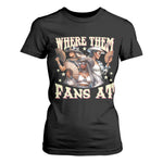 Melanin Cowgirls T Shirt For Women Where Them Fans At Country Life Women Girls