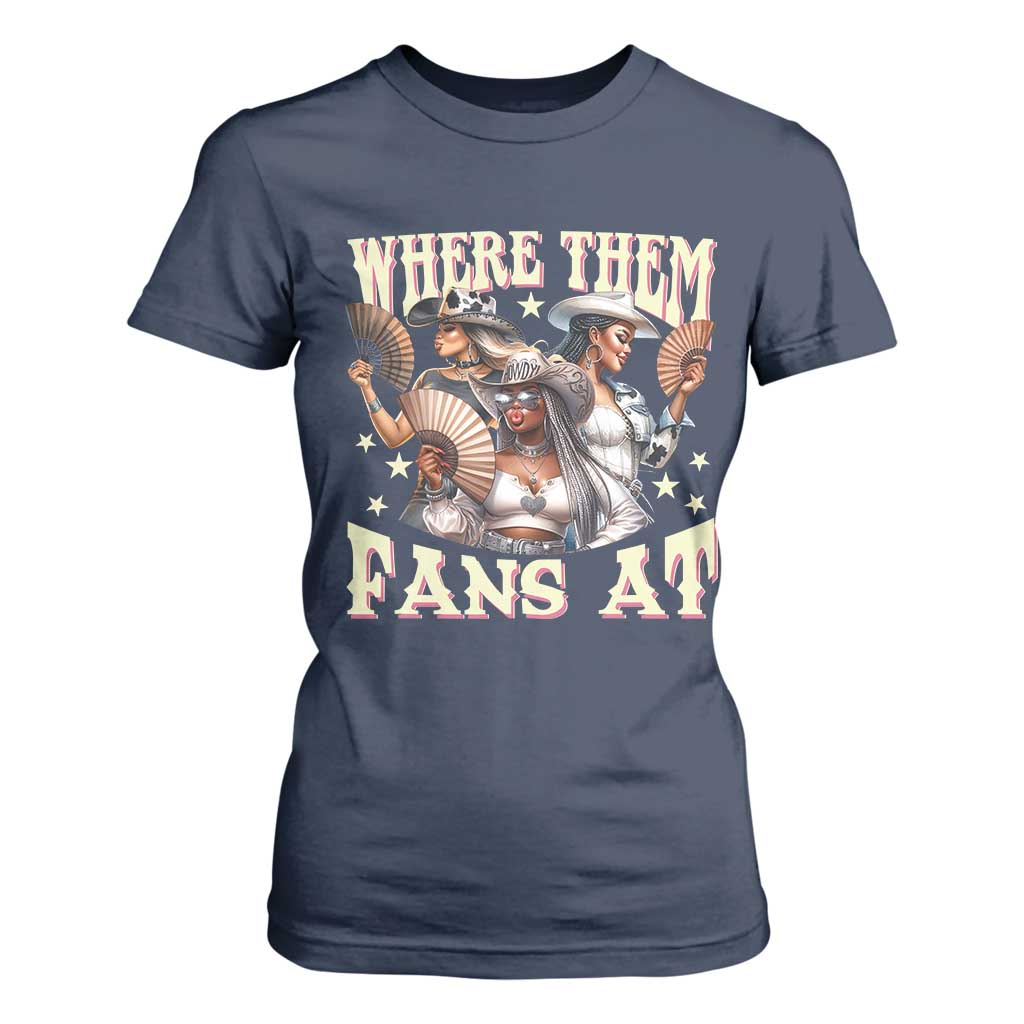 Melanin Cowgirls T Shirt For Women Where Them Fans At Country Life Women Girls