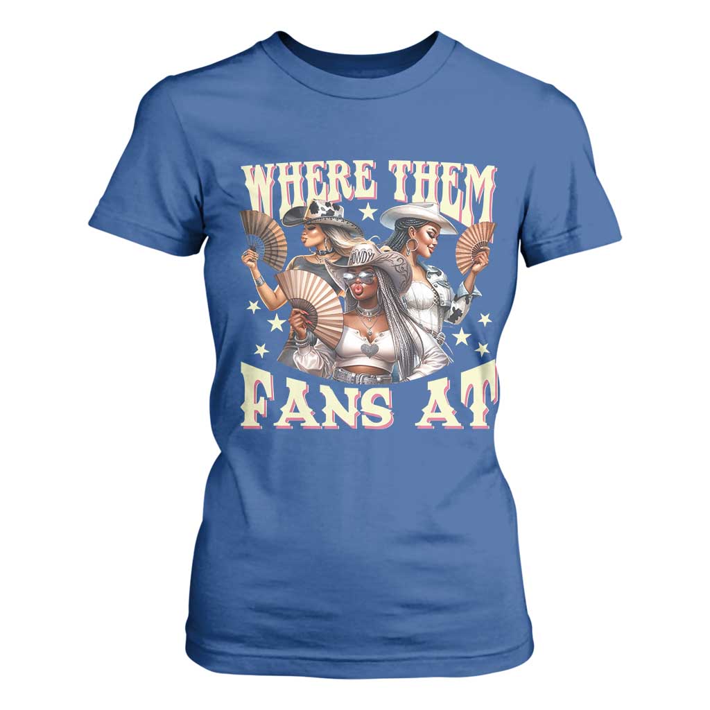 Melanin Cowgirls T Shirt For Women Where Them Fans At Country Life Women Girls