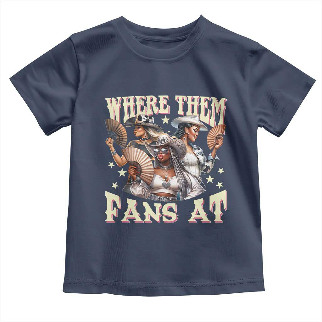 Melanin Cowgirls Toddler T Shirt Where Them Fans At Country Life Women Girls