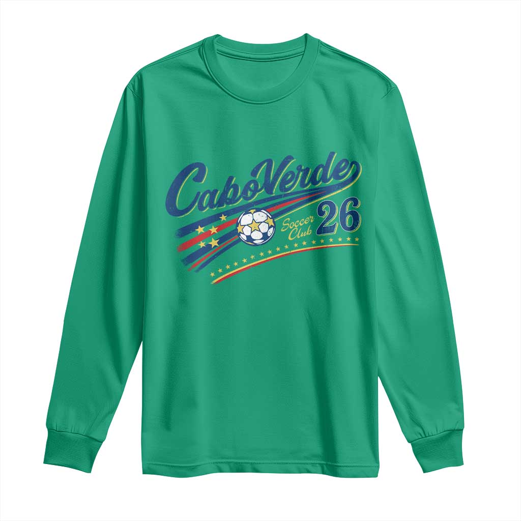 Cabo Verde Soccer Club 26 National Pride Long Sleeve Shirt Cape Verde Football Fans Retro Sporty Est. 2026