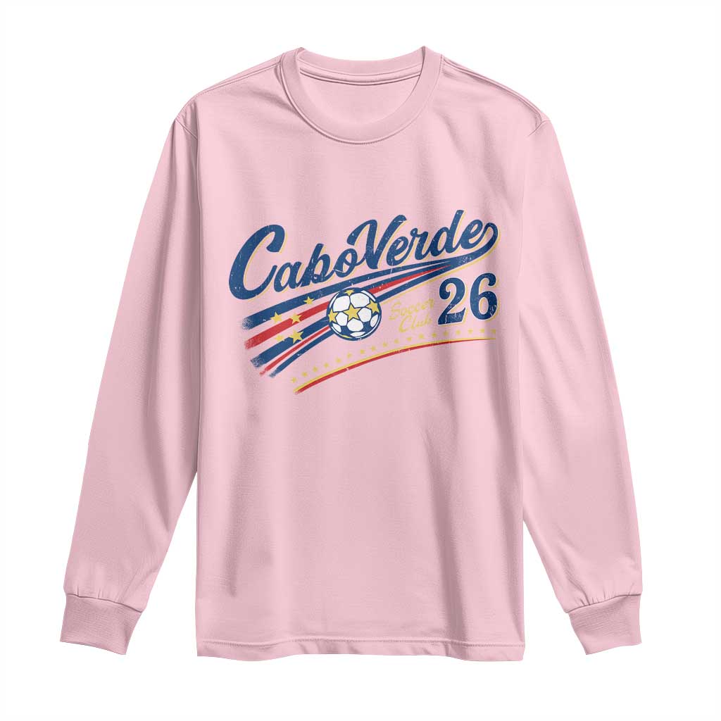 Cabo Verde Soccer Club 26 National Pride Long Sleeve Shirt Cape Verde Football Fans Retro Sporty Est. 2026