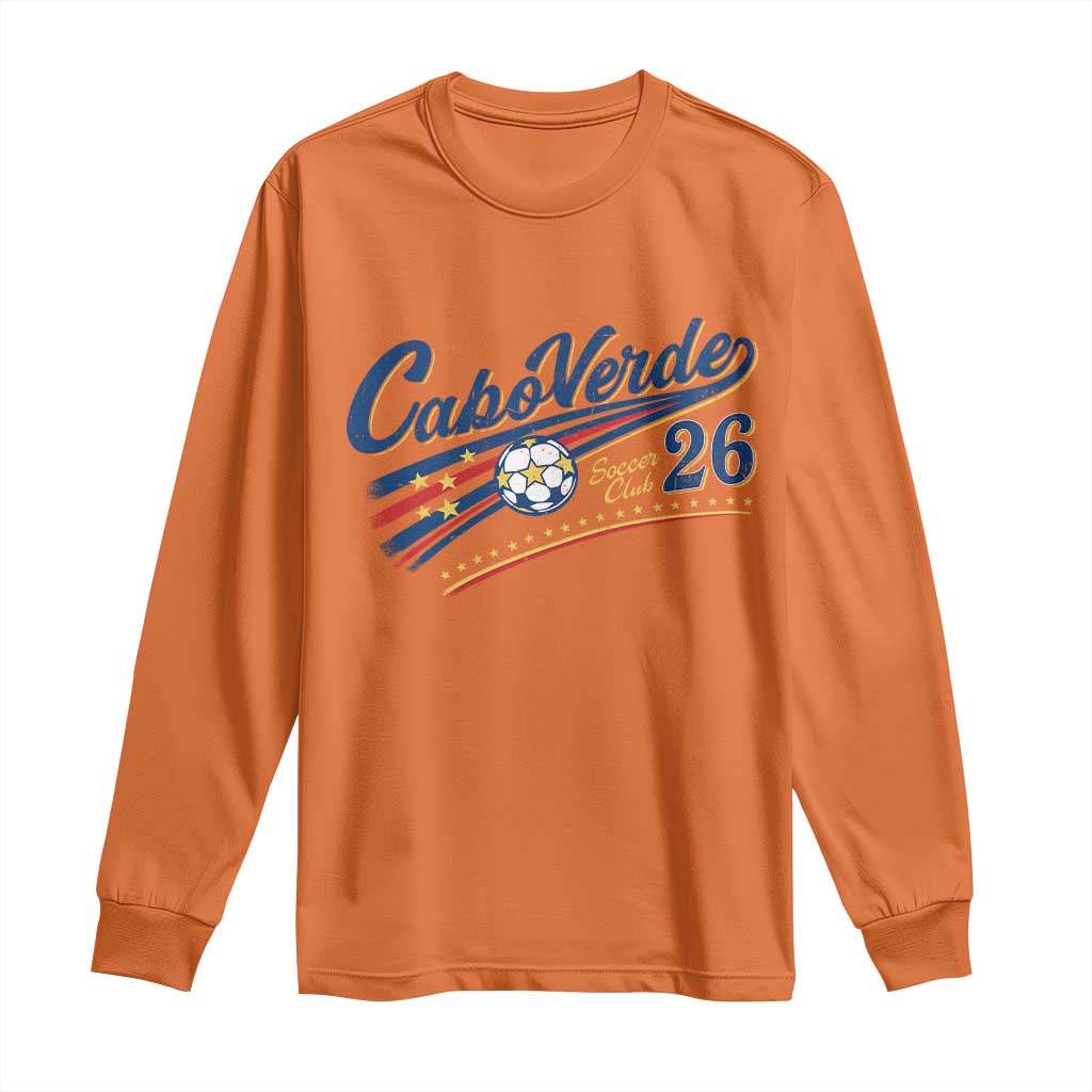 Cabo Verde Soccer Club 26 National Pride Long Sleeve Shirt Cape Verde Football Fans Retro Sporty Est. 2026