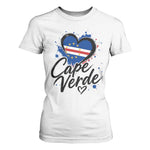 Cape Verde Flag Heart T Shirt For Women Cabo Verde Pride Verdean Love