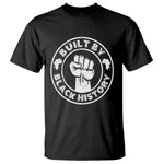 Built By Black History T Shirt African American Pride
