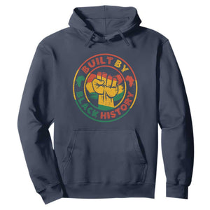 Built By Black History Hoodie African American Pride Raised Fist