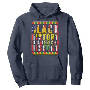 Black History is American History Hoodie Patriotic African Pride