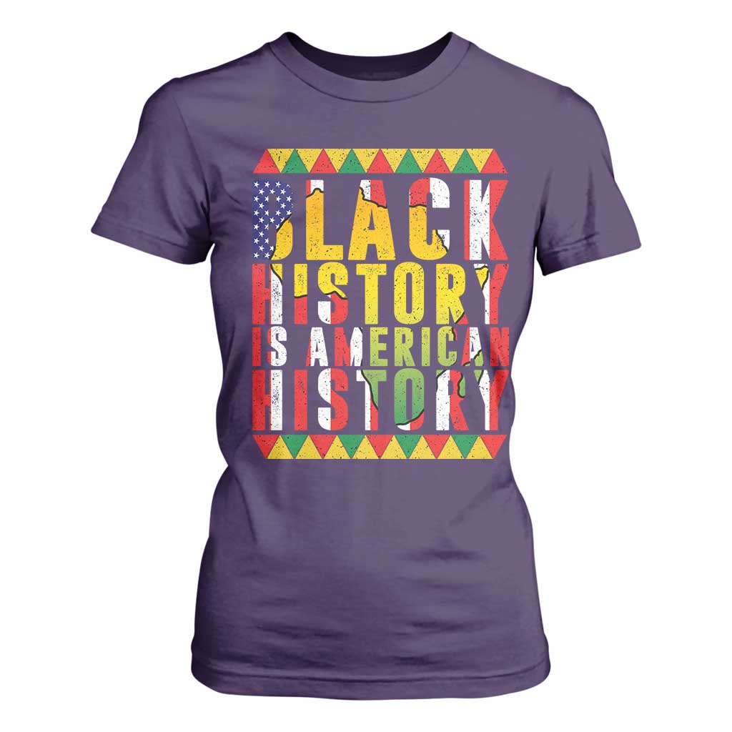 Black History is American History T Shirt For Women Patriotic African Pride