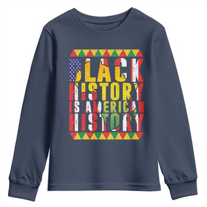 Black History is American History Youth Sweatshirt Patriotic African Pride