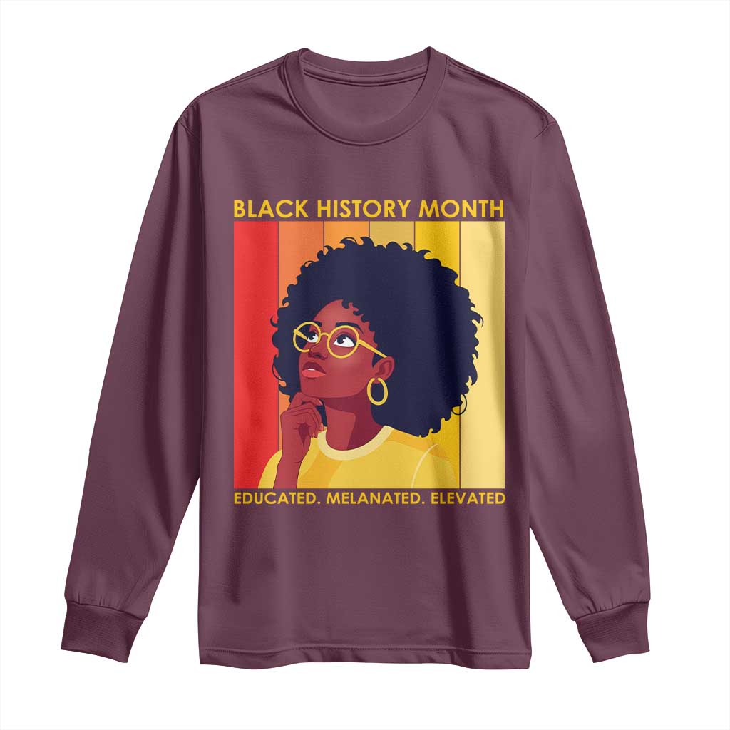 Black History Month Afro Woman Long Sleeve Shirt Educated Melanated Elevated African American Empowerment