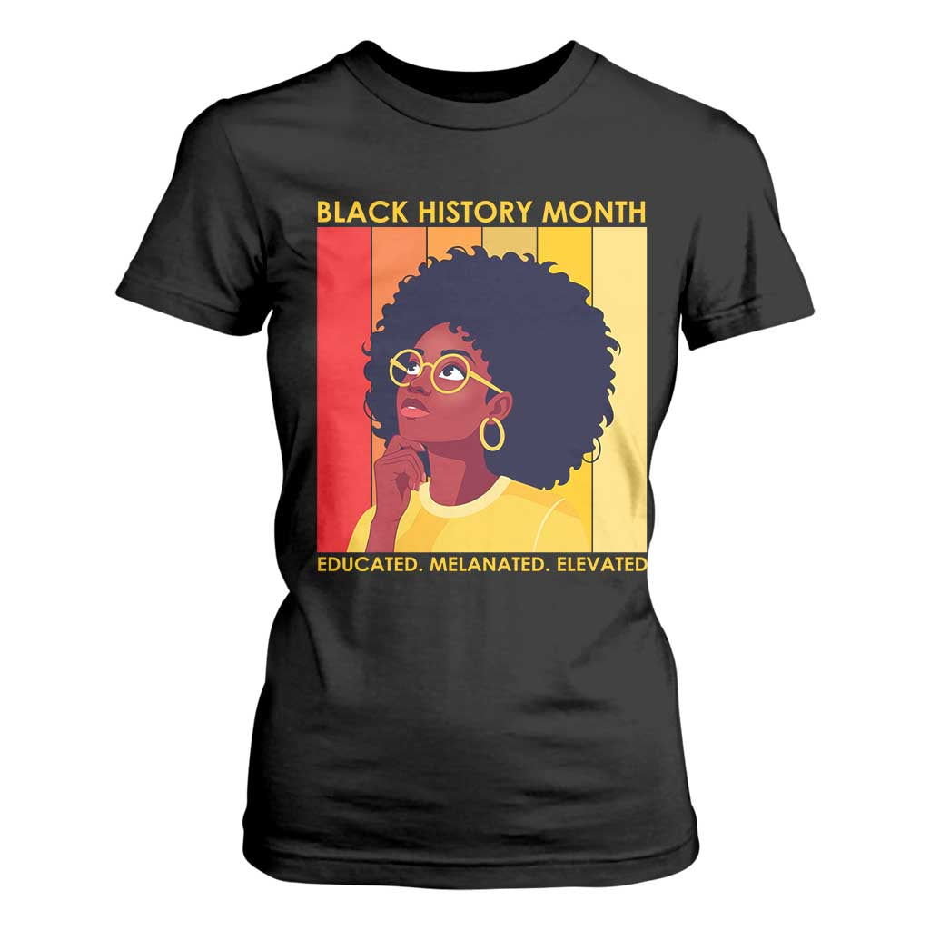 Black History Month Afro Woman T Shirt For Women Educated Melanated Elevated African American Empowerment