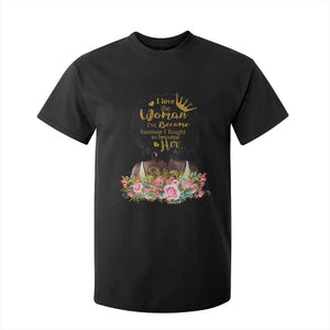 Afro Black Queen T Shirt For Kid I Love The Woman I've Become Melanin African American Pride
