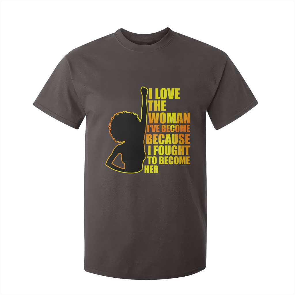 Afro Black Pride T Shirt For Kid I Love The Woman I've Become Melanin Silhouette