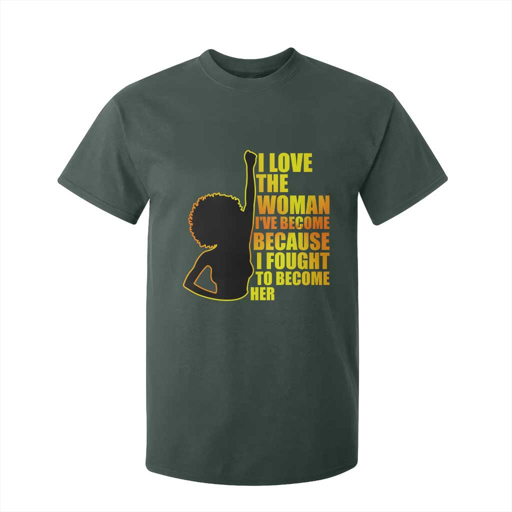 Afro Black Pride T Shirt For Kid I Love The Woman I've Become Melanin Silhouette