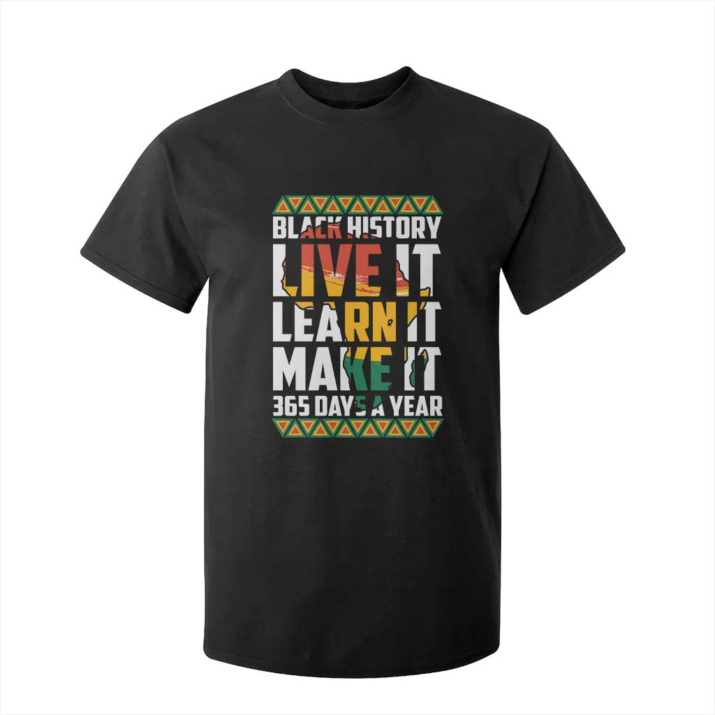 Black History Month T Shirt For Kid Live It Learn It Make It 365 Days A Year Kente
