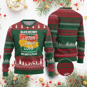 Black History Month Knit Sweatshirt Listen Learn Love 365 Days A Year African American Pride