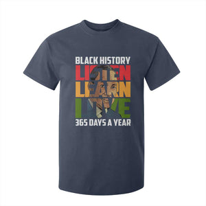 Black History Month T Shirt For Kid Listen Learn Love 365 Days A Year MLK Martin Luther King