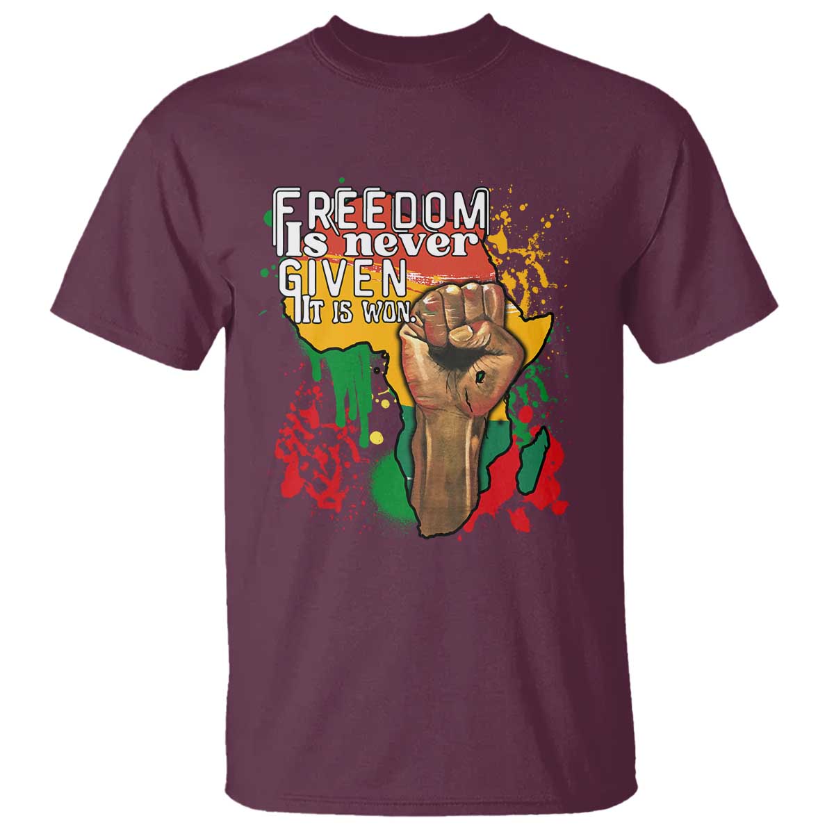 Black History Month T Shirt Freedom Is Never Given It Is Won Equal Rights Raised Fist