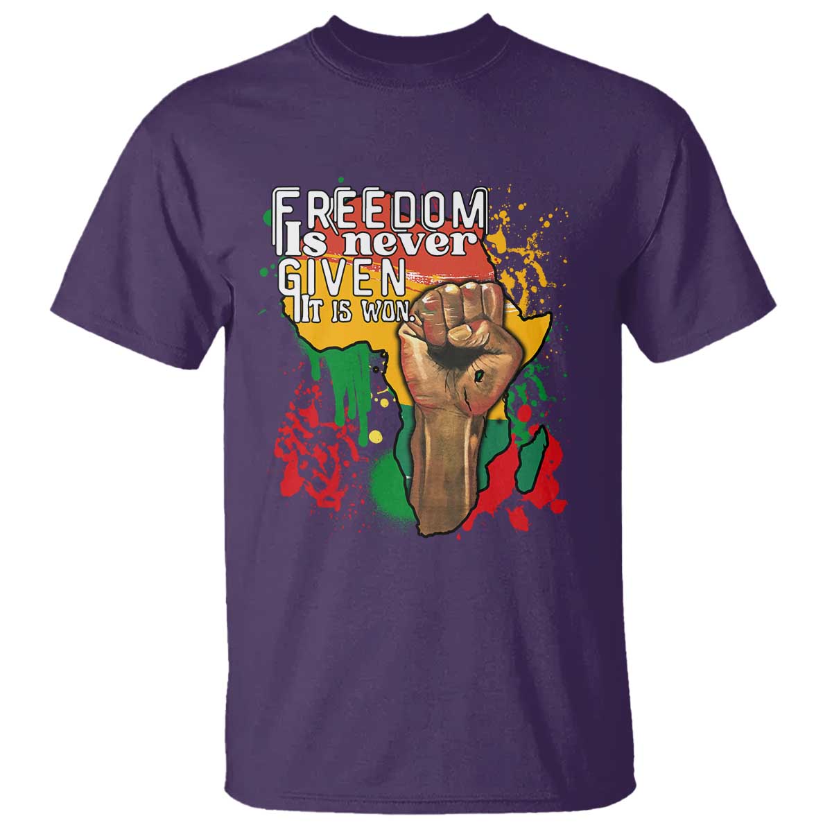 Black History Month T Shirt Freedom Is Never Given It Is Won Equal Rights Raised Fist