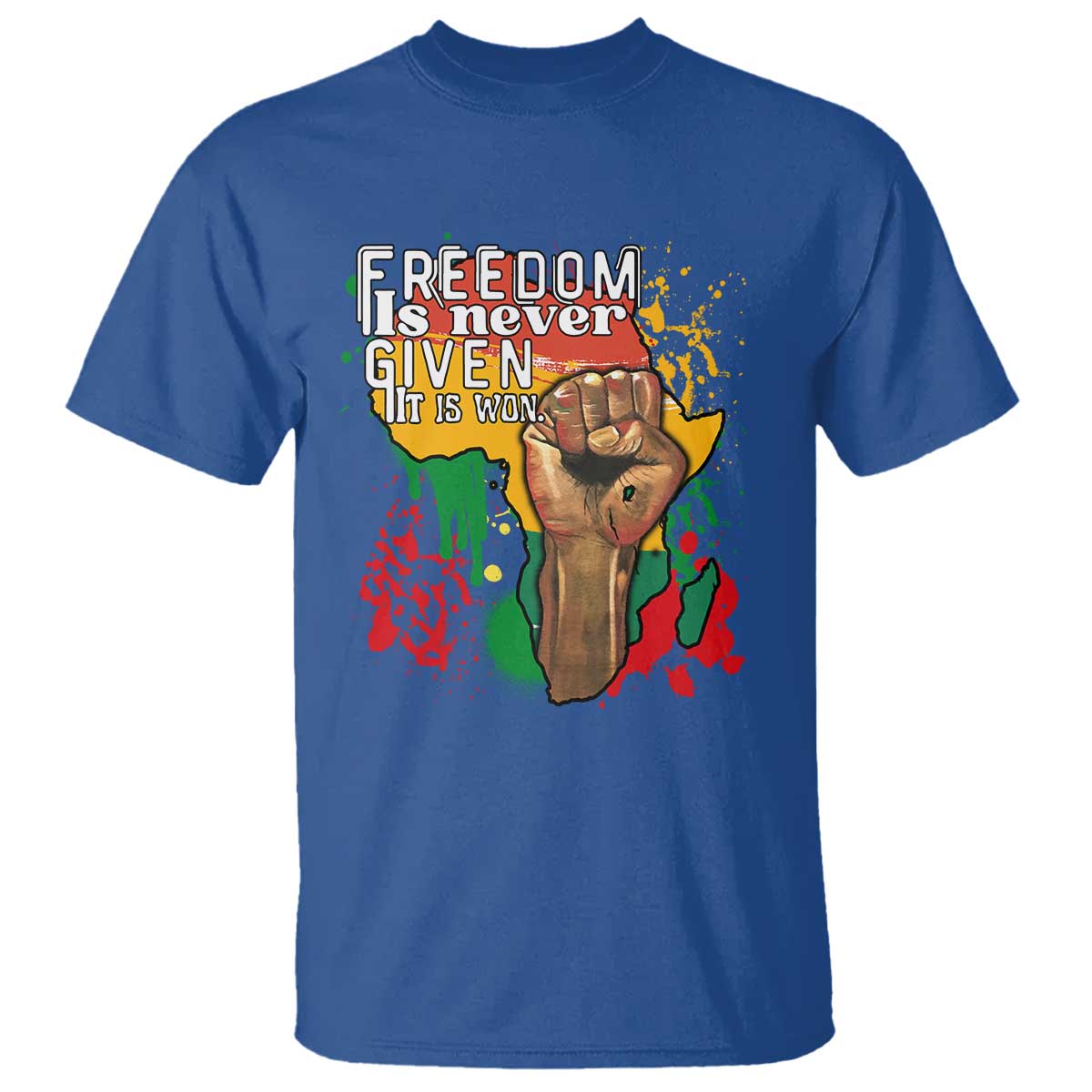 Black History Month T Shirt Freedom Is Never Given It Is Won Equal Rights Raised Fist