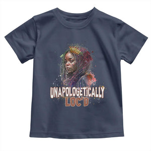 Black Locs Girl Baby Shirt Unapologetically Locd Hair Melanin Queen