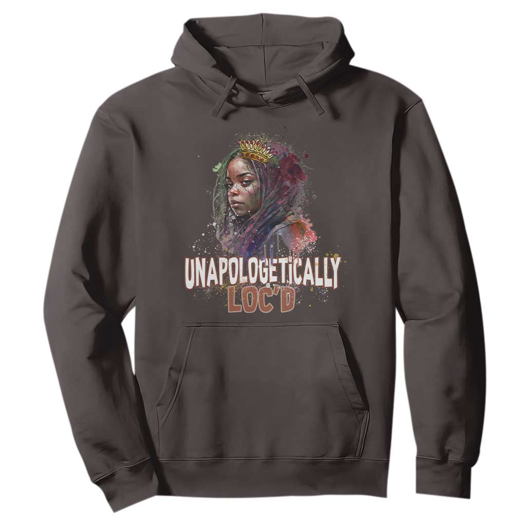 Black Locs Girl Hoodie Unapologetically Locd Hair Melanin Queen