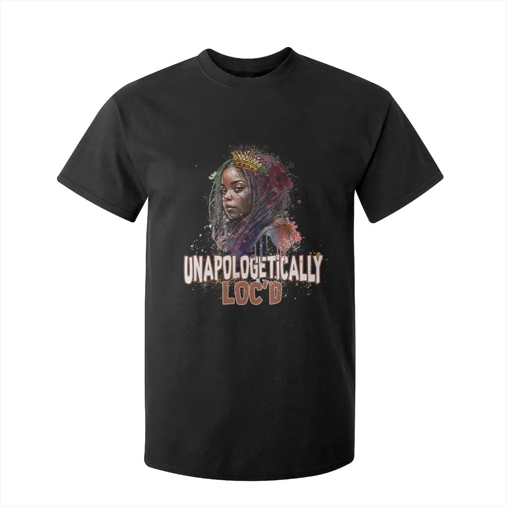 Black Locs Girl T Shirt For Kid Unapologetically Locd Hair Melanin Queen