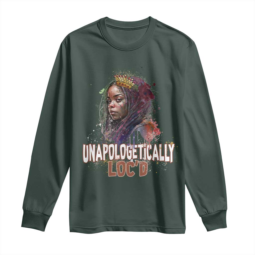 Black Locs Girl Long Sleeve Shirt Unapologetically Locd Hair Melanin Queen