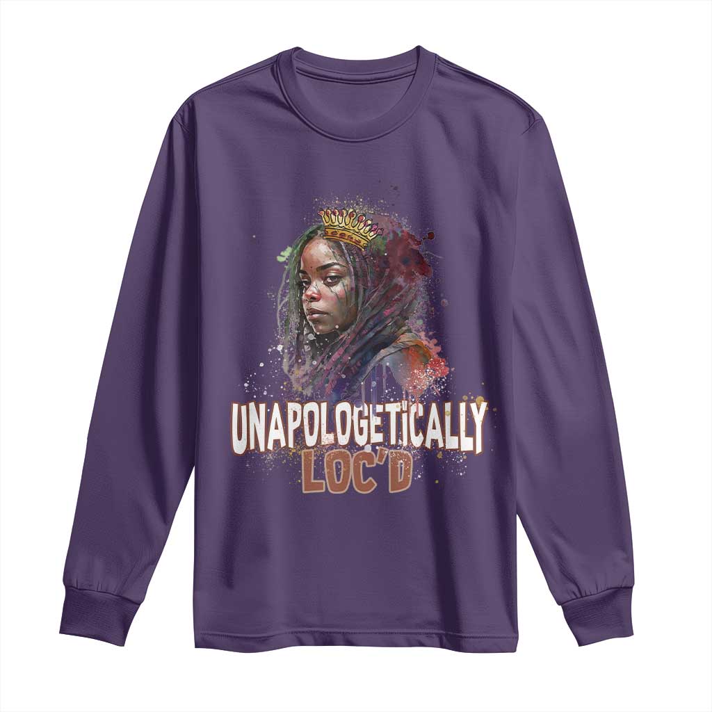 Black Locs Girl Long Sleeve Shirt Unapologetically Locd Hair Melanin Queen