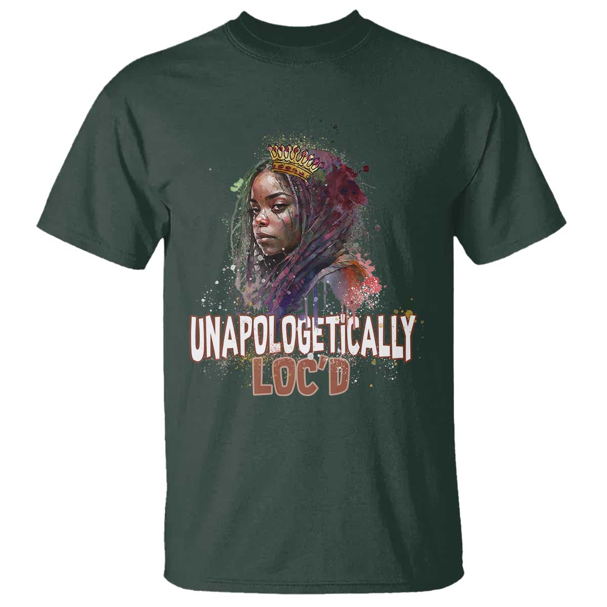 Black Locs Girl T Shirt Unapologetically Locd Hair Melanin Queen