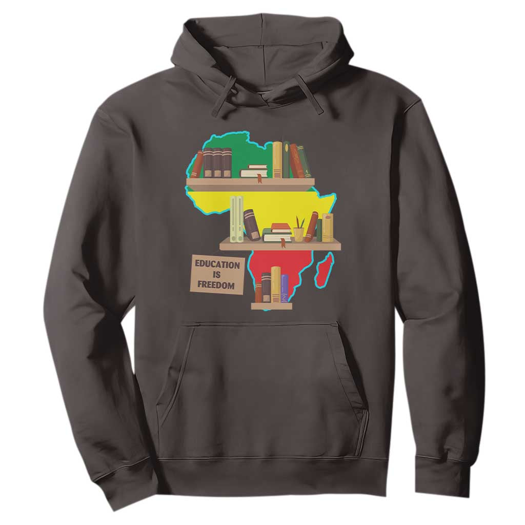 Education Is Freedom Hoodie Teach Black History Educated African American
