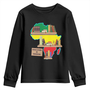 Education Is Freedom Youth Long Sleeve Shirt Teach Black History Educated African American