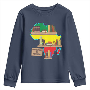 Education Is Freedom Youth Long Sleeve Shirt Teach Black History Educated African American