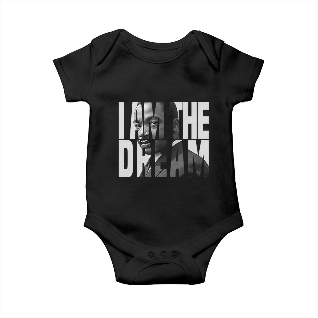 MLK Inspirational I Am The Dream Baby Onesie Martin Luther King Black King Power Black History Month