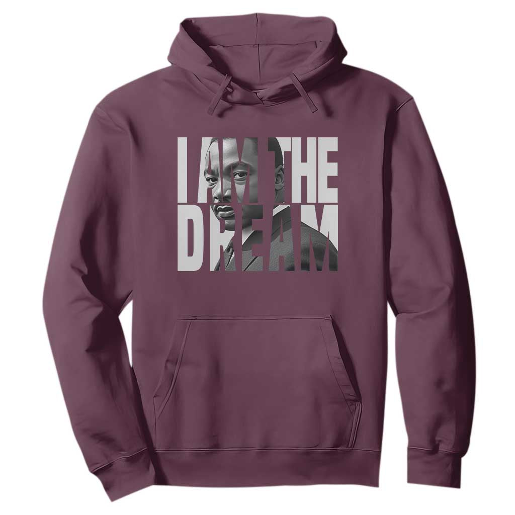 MLK Inspirational I Am The Dream Hoodie Martin Luther King Black King Power Black History Month