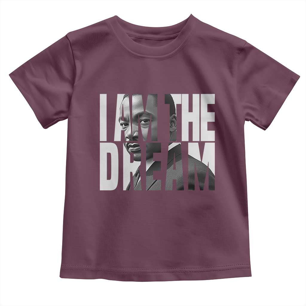 MLK Inspirational I Am The Dream Toddler T Shirt Martin Luther King Black King Power Black History Month