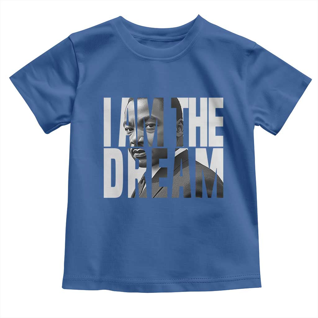 MLK Inspirational I Am The Dream Toddler T Shirt Martin Luther King Black King Power Black History Month